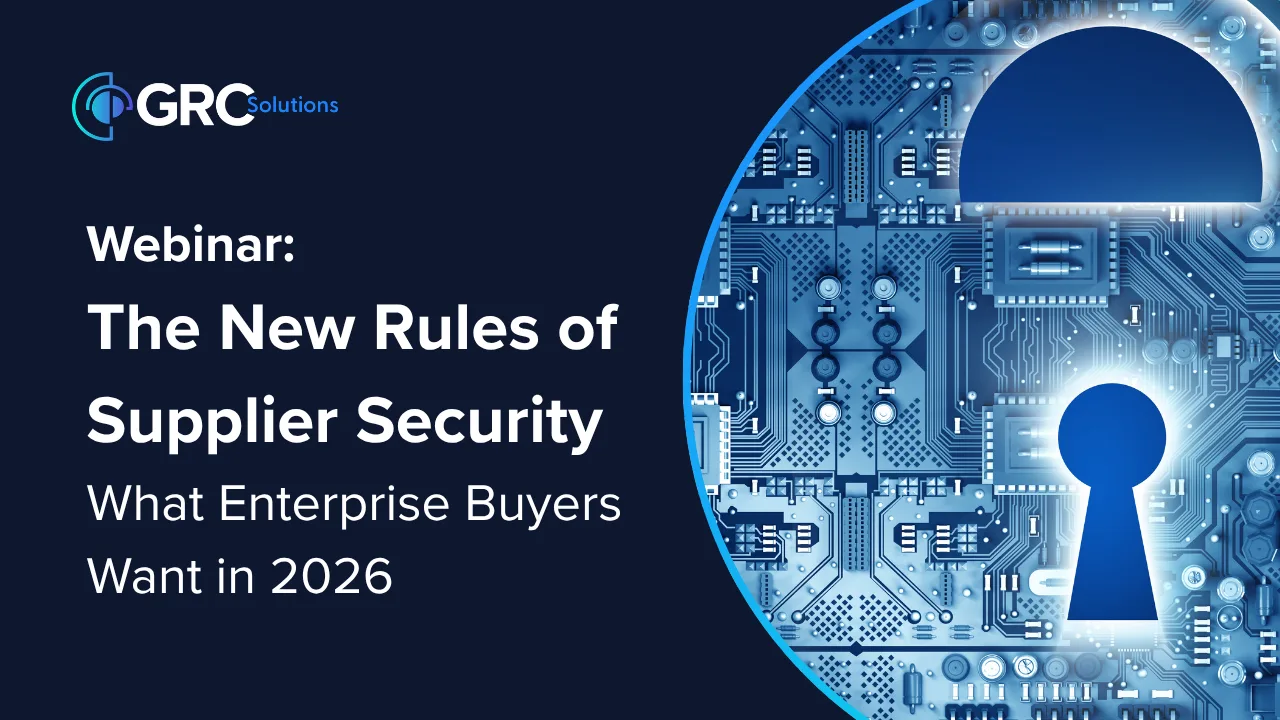 Webinar: The New Rules of Supplier Security
